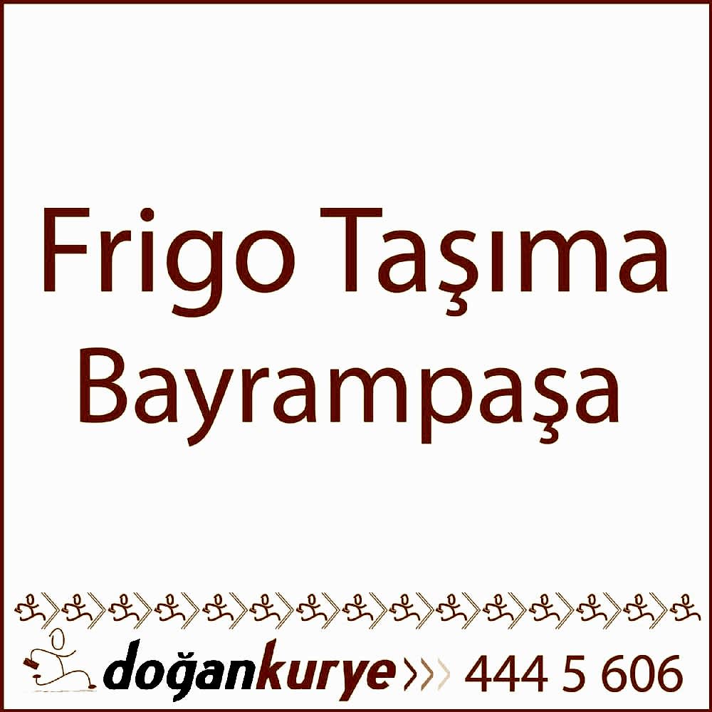 Frigo Ta��ma Bayrampa�a