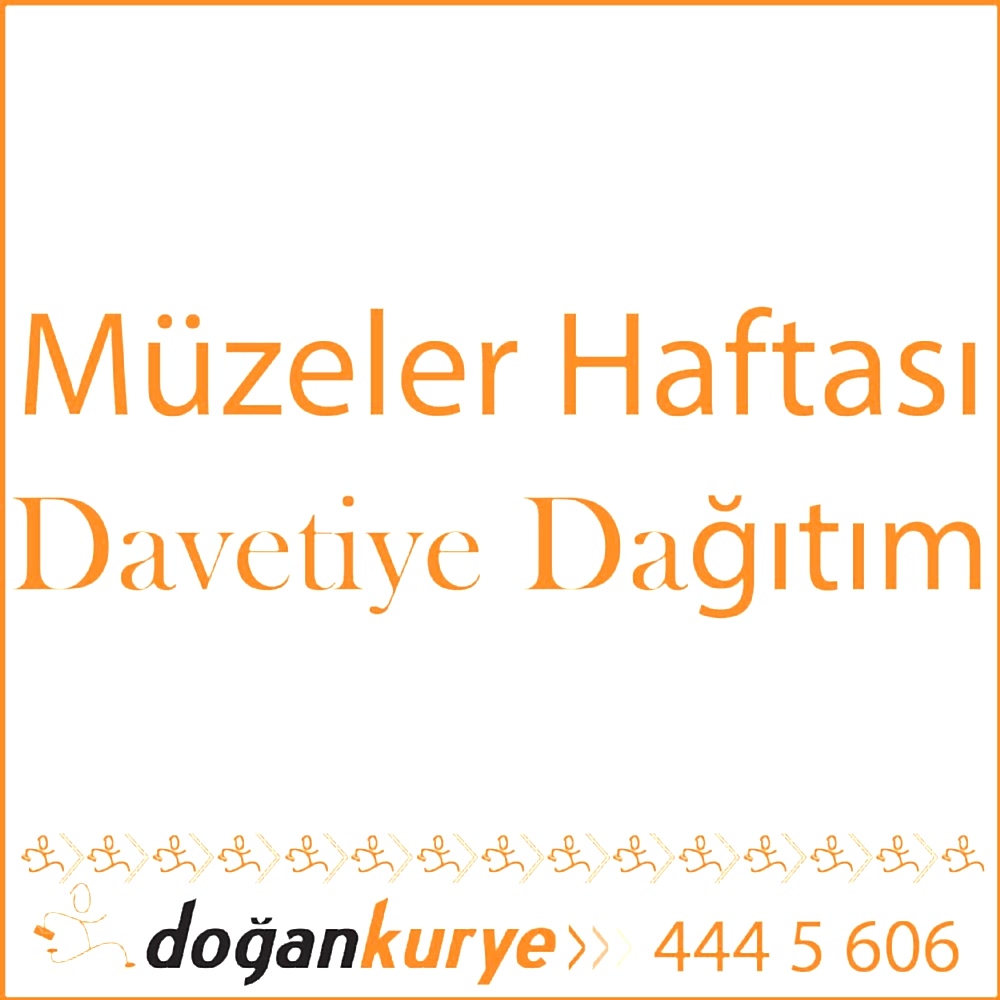 M�zeler Haftas� Davetiye Da��t�m