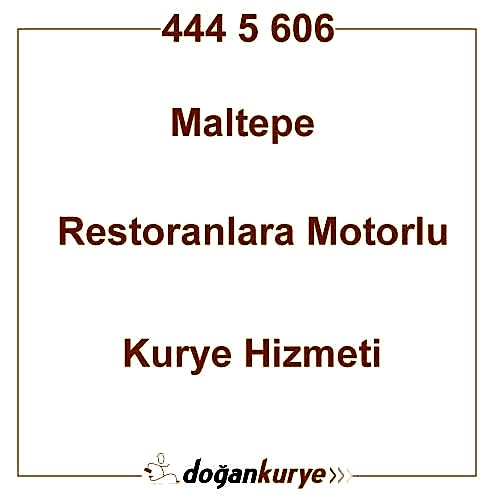 Maltepe Restoran Kurye Kiralama