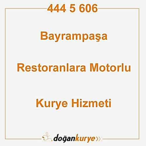 Bayrampa�a Restoranlara Motorlu Kurye Kiralama