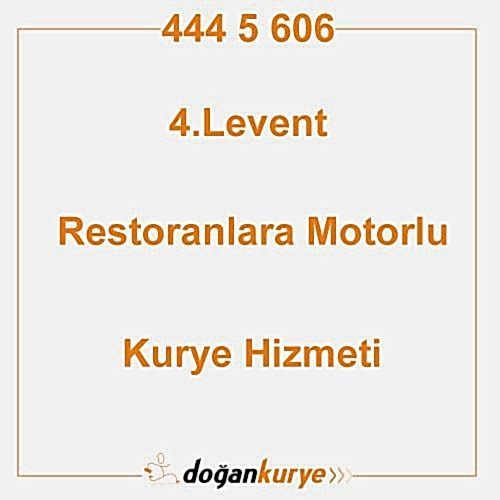 4.Levent Restoranlara Motorlu Kurye Kiralama