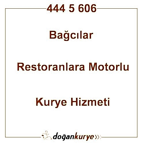 Ba�c�lar Restoranlara Motorlu Kurye Kiralama